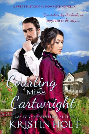 [Six Brides for Six Gideons 02] • Courting Miss Cartwright